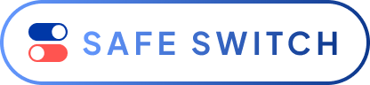 Safe Switch